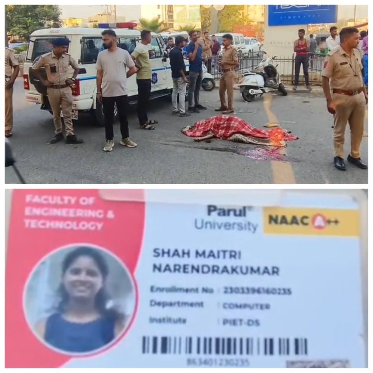 Vadodara Hit & Run : વડોદરામાં વધુ એક હીટ એન્ડ રન, વાઘોડિયા ચોકડી પાસે પીક અપ વાનના ચાલકે પારુલ યુનિવર્સિટીની વિદ્યાર્થીને અડફેટે લીધી